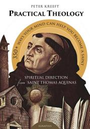 Icon image Practical Theology: Spiritual Direction from Saint Thomas Aquinas