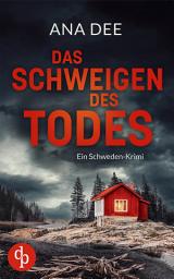Icon image Das Schweigen des Todes: Ein Schweden-Krimi