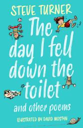 Icon image Day I Fell Down the Toilet and Other Poems: Edition 2