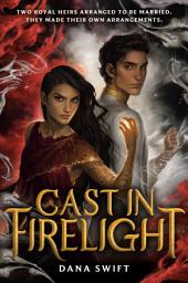 Icon image Cast in Firelight