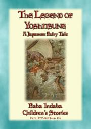 Icon image THE LEGEND OF YOSHITSUNE - A Japanese Legend Narrated by Baba Indaba: Baba Indaba Children's Stories - Issue 416