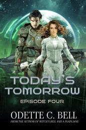 Icon image Today's Tomorrow Episode Four