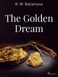 Icon image The Golden Dream
