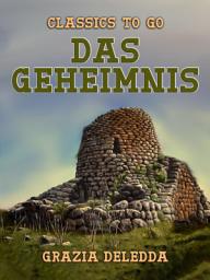 Icon image Das Geheimnis: Restored Classics to Go Edition