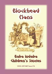 Icon image BLOCKHEAD HANS - An Austrian Folk Take: Baba Indaba Children's Stories - Issue 174