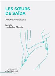 Icon image Les Sœurs de Saïda: Nouvelle érotique