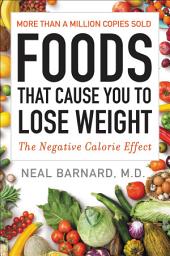 Icon image Foods That Cause You to Lose Weight: The Negative Calorie Effect