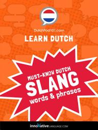 Icon image Learn Dutch: Must-Know Dutch Slang Words & Phrases