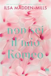Icon image Non sei il mio Romeo
