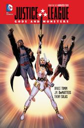 Icon image Justice League: Gods and Monsters: Volume 1
