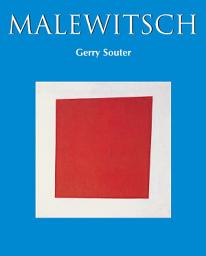 Icon image Malewitsch: Die spirituelle Geometrie der Moderne