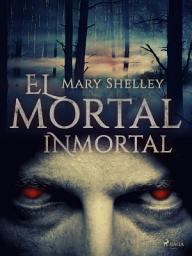 Icon image El mortal inmortal
