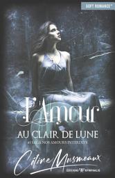 Icon image L'amour au clair de lune