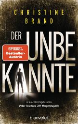 Icon image Der Unbekannte: Kriminalroman