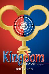 Icon image Kingdom Chaos: A Novel