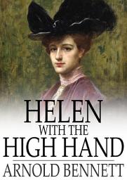 Icon image Helen With the High Hand: An Idyllic Diversion