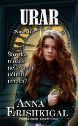 Icon image Urar: Novela (Hrvatsko Izdanje) (Croatian Edition): (Hrvatski)