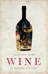 Icon image Wine: A Global History
