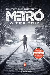 Icon image Metró – A trilógia