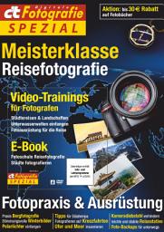 Icon image c't Fotografie Spezial: Meisterklasse Edition 6: Reisefotografie