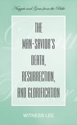 Icon image The Man-Savior’s Death, Resurrection, and Glorification