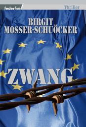 Icon image Zwang: Österreich Thriller