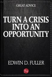 Icon image Turn a Crisis Into an Opportunity