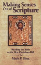 Icon image Making Senses Out of Scripture: Reading the Bible as the First Christians Did