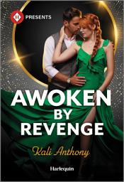 Icon image Awoken by Revenge: An Enemies to Lovers Romance