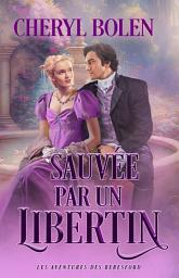 Icon image Sauvée par un libertin