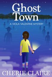 Icon image Ghost Town: A Viola Valentine Mystery