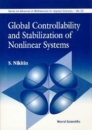 Icon image Global Controllability and Stabilization of Nonlinear Systems