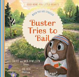 Icon image Buster Tries to Bail: When You Are Stressed