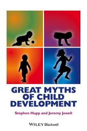 Icon image Great Myths of Child Development
