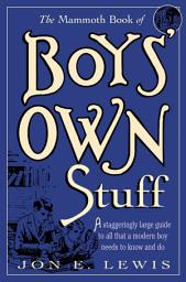 Icon image The Mammoth Book of Boys Own Stuff
