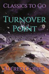 Icon image Turnover Point: Restored Classics to Go Edition