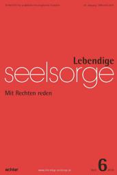 Icon image Lebendige Seelsorge 6/2018: Mit Rechten reden