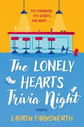 Icon image The Lonely Hearts Trivia Night: A Novel