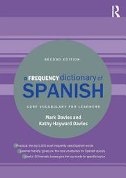 Icon image A Frequency Dictionary of Spanish: Core Vocabulary for Learners, Edition 2