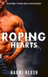 Icon image Roping Hearts: A Cowboy Reverse Harem