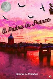 Icon image A Padre in France