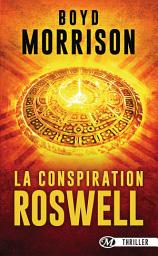 Icon image La Conspiration de Roswell