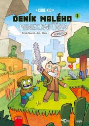 Icon image Deník malého Minecrafťáka: komiks: Svazek 1