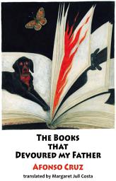 Icon image The Books that Devoured my Father: The Strange and Magical Story of Vivaldo Bonfim