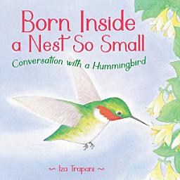 Icon image Born Inside a Nest So Small