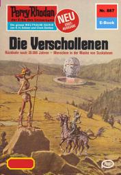Icon image Perry Rhodan 887: Die Verschollenen: Perry Rhodan-Zyklus "Pan-Thau-Ra"