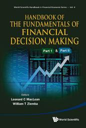 Icon image Handbook of the Fundamentals of Financial Decision Making: In 2 Parts
