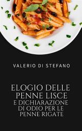 Icon image Elogio delle penne lisce e dichiarazione di odio per le penne rigate