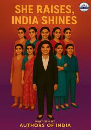 Icon image She Raises, India Shines (Vol 10)