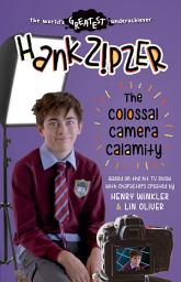 Icon image Hank Zipzer: The Colossal Camera Calamity